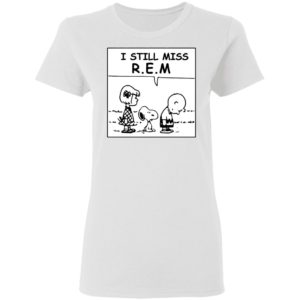 The Peanuts I Still Miss R.E Shirt