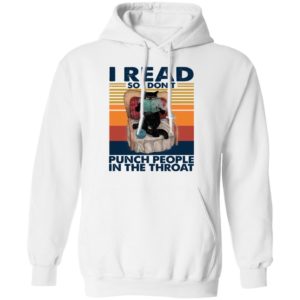 Black Cat I Read So I Don’t Punch People In The Throat Vintage Shirt