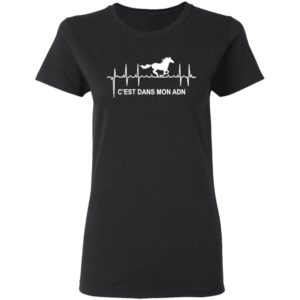 Heartbeat Horse C’Est Dans Mon Adn Shirt