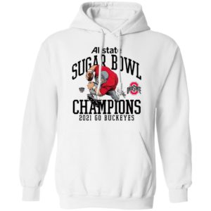 Ohio State Buckeyes Allstate Sugar Bowl Champions 2021 Go Buckeyes Shirt