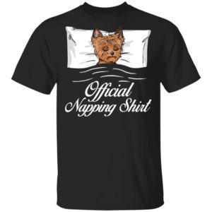 Yorkshire Terrier Official Napping shirt
