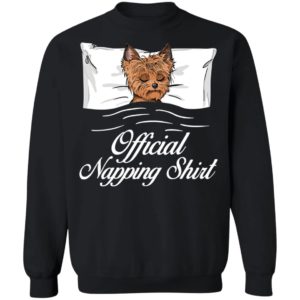 Yorkshire Terrier Official Napping shirt