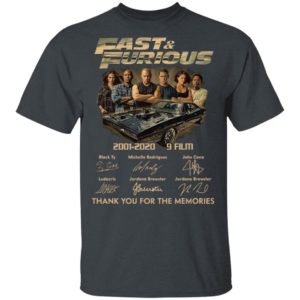 Fast _ Furious 2001-2020 9 Film Thank You For The Memories Signatures Shirt