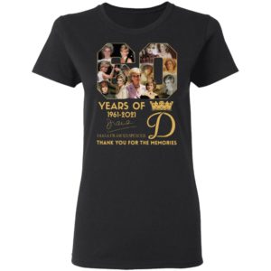60 Years Of 1961-2021 Diana Frances Spencer Thank You For The Memories Signature Shirt