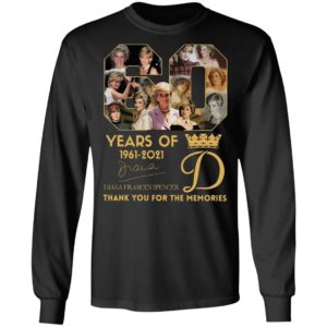 60 Years Of 1961-2021 Diana Frances Spencer Thank You For The Memories Signature Shirt