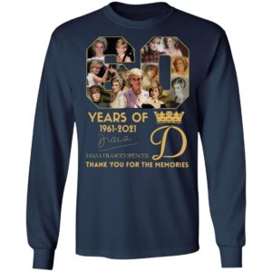 60 Years Of 1961-2021 Diana Frances Spencer Thank You For The Memories Signature Shirt