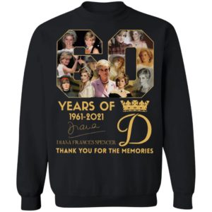 60 Years Of 1961-2021 Diana Frances Spencer Thank You For The Memories Signature Shirt