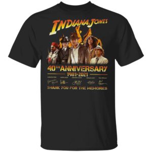 Indiana Jones 40Th Anniversary 1981-2021 Thank You For The Memories Signatures Shirt