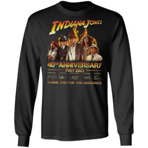 Indiana Jones 40Th Anniversary 1981-2021 Thank You For The Memories Signatures Shirt