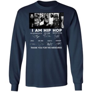 I Am Hip Hop Thank You For The Memories Signatures Shirt