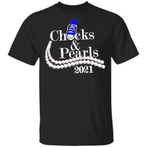 Chucks And Pearls 2021 Shirt