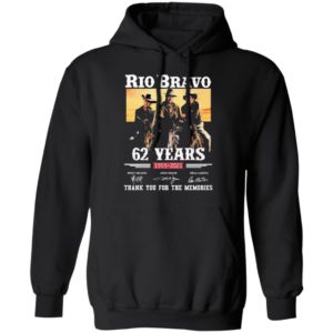 Rio Bravo 62 Years 1959 2020 Thank You For The Memories Signatures shirt