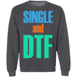 Single and Dtf shirt, Long Sleeve, Hoodie