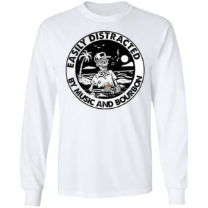Skeleton Easily Distracted By Music And Bourbon Shirt
