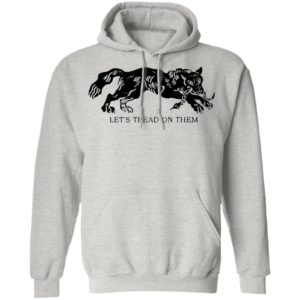 Tiger Let’S Tread On Them Shirt