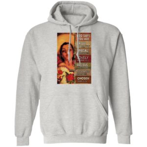 God Says You Are Unique Special Lovely Precious Strong Chosen Mexican Cowgirl shirt