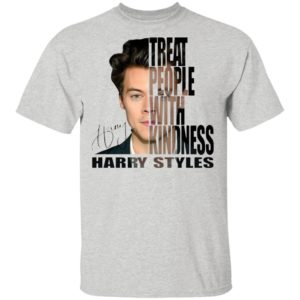 Harry Styles Treat People With Kindness Signature shirt