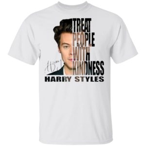 Harry Styles Treat People With Kindness Signature shirt