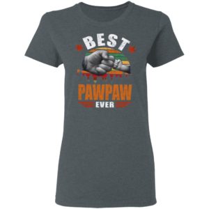Best Pawpaw Ever Vintage Shirt