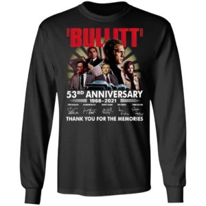 Bullitt 53Rd Anniversary 1968 2021 Thank You For The Memories Signatures Shirt