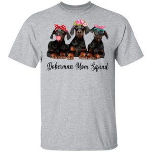 Doberman Mom Squad Flower Shirt