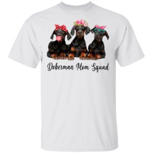 Doberman Mom Squad Flower Shirt