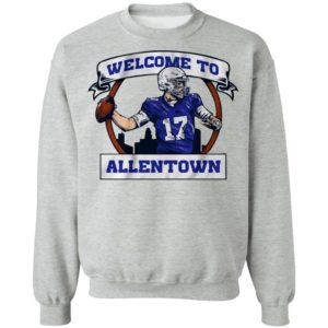 Josh Allen Welcome to Allentown shirt