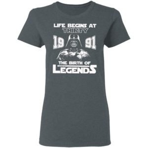The Mandalorian Life Begins At Thirty 1991 The Birth Of Legend Shirt