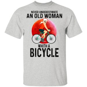 Never Underestimate An Old Woman With A Bicycle Shirt