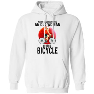 Never Underestimate An Old Woman With A Bicycle Shirt