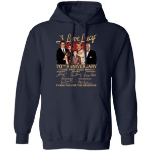 I Love Lucy 70Th Aniversary 1951 2021 Thank You For The Memories Signatures Shirt