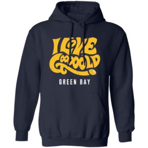 I Love Gooooold Green Bay 2021 T-Shirt