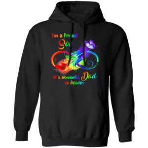I'm A Proud Son Of A Wonderful Dad In Heaven Shirt