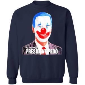 Joe Biden Congrats President Pedo President 46TH T-Shirt