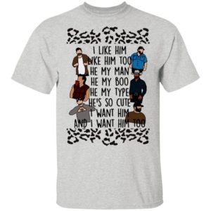 I Like Him He My Man He My Boo I Want Him Too Shirt