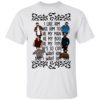 You Can’t Fix Stupid Not Even With Duct Tape Shirt