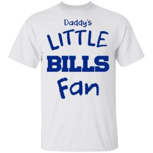 The Buffalo Daddy’s Little Bills Fan 2021 Shirt