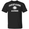 America President Be Strong Be Brave Be Humble And Be Badass shirt