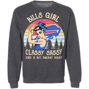Strong Girl Bills Girl Classy Sassy And A Bit Smart Assy Vintage 2021 Shirt