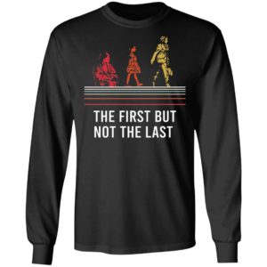 The First But Not The Last Kamala Shirt