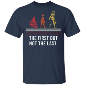 The First But Not The Last Kamala Shirt