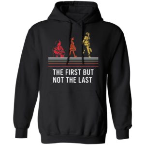 The First But Not The Last Kamala Shirt