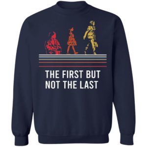 The First But Not The Last Kamala Shirt