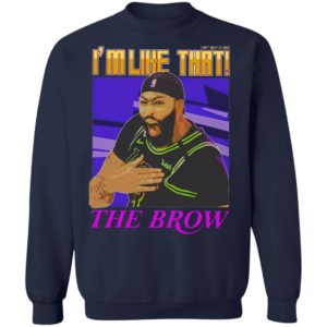 Anthony Davis I’m Like That The Brow Shirt