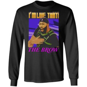 Anthony Davis I’m Like That The Brow Shirt