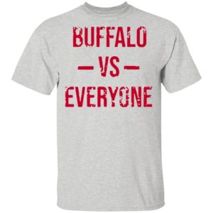 The Buffalo Bills Vs Everyone 2021 Shirt