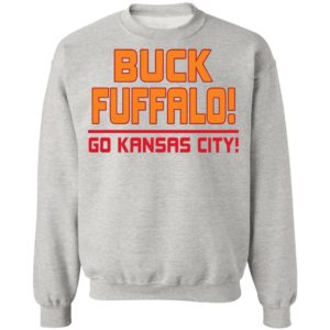 Buck Fuffalo Go Kansas City Shirt