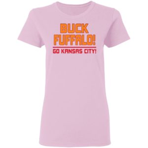 Buck Fuffalo Go Kansas City Shirt