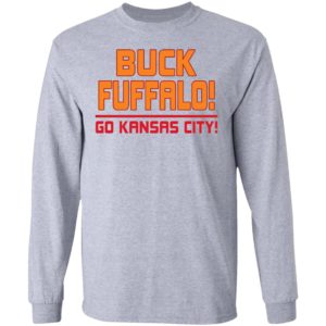 Buck Fuffalo Go Kansas City Shirt