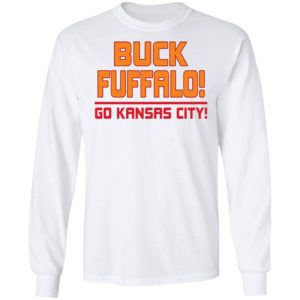 Buck Fuffalo Go Kansas City Shirt